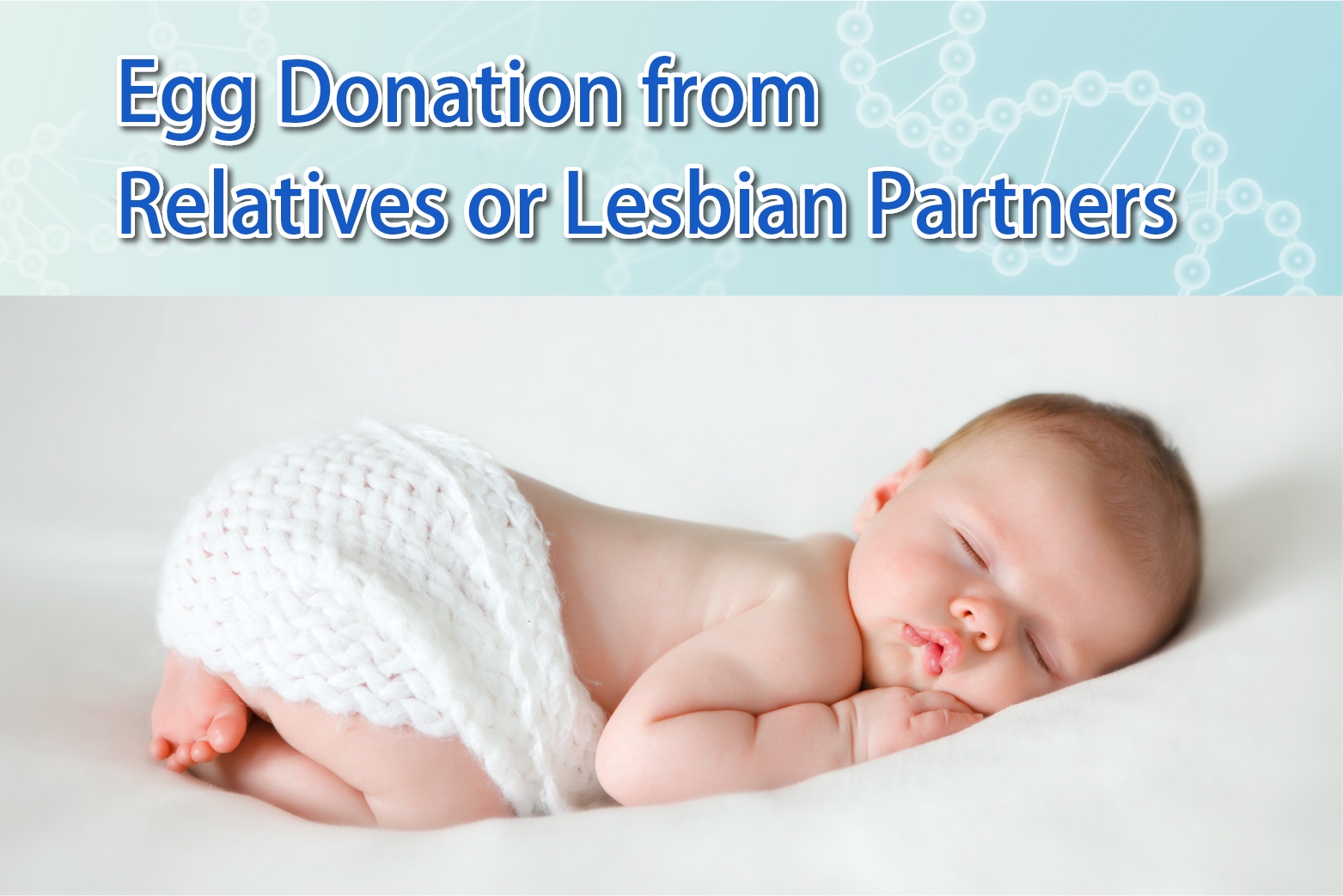 Egg Donation from Relatives or Lesbian Partners